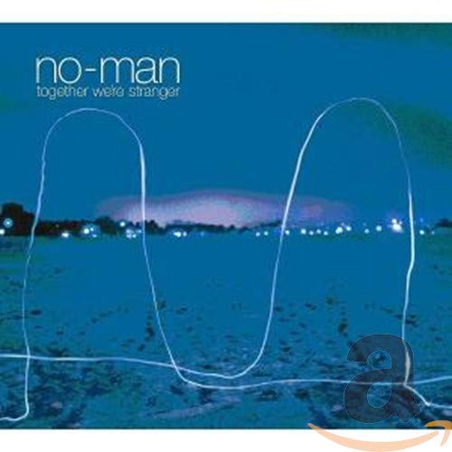 NO-MAN - TOGETHER WE'RE STRANGER