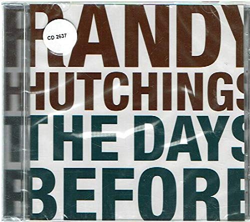 HUTCHINGS, RANDY  - DAYS BEFORE