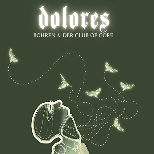 BOHREN AND DER CLUB OF GORE  - DELORES