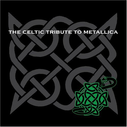 METALLICA  - TRIBUTE: A CELTIC TRIBUTE