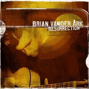 VANDER ARK, BRIAN - RESURRECTION