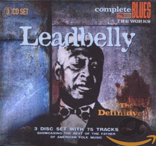 LEADBELLY - THE DEFINITIVE