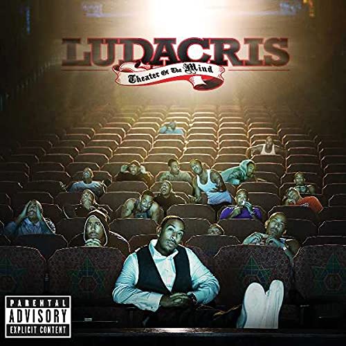 LUDACRIS - THEATER OF THE MIND