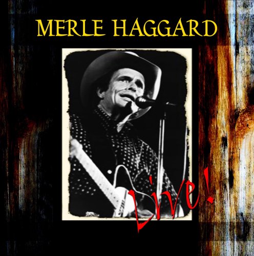 HAGGARD, MERLE - LIVE!