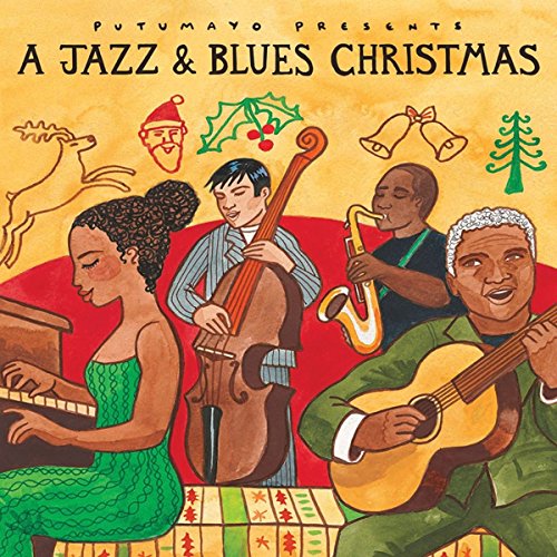 PUTUMAYO PRESENTS - PUTUMAYO PRESENTS - A JAZZ & BLUES CHRISTMAS