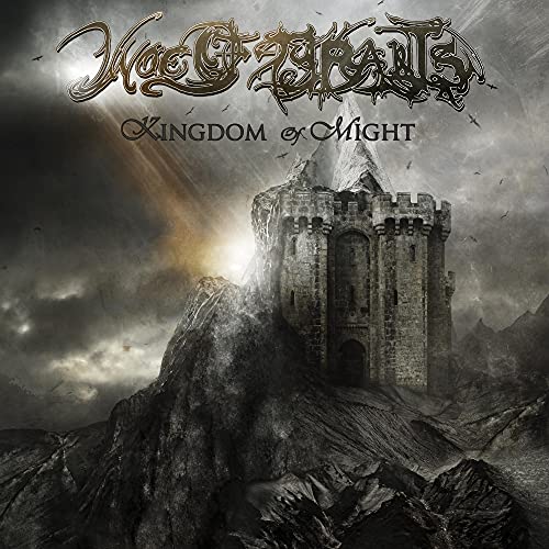 WOE OF TYRANTS - KINGDOM OF MIGHT