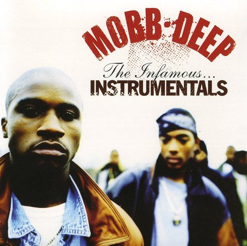 MOBB DEEP - MOBB DEEP - THE INFAMOUS INSTRUMENTALS