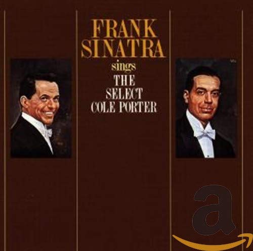 SINATRA, FRANK - SINGS THE SELECT COLE PORTER