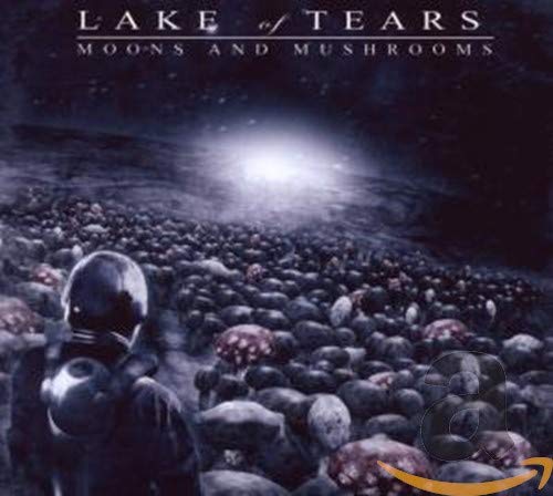 LAKE OF TEARS - MOONS AND MUSHROOMS