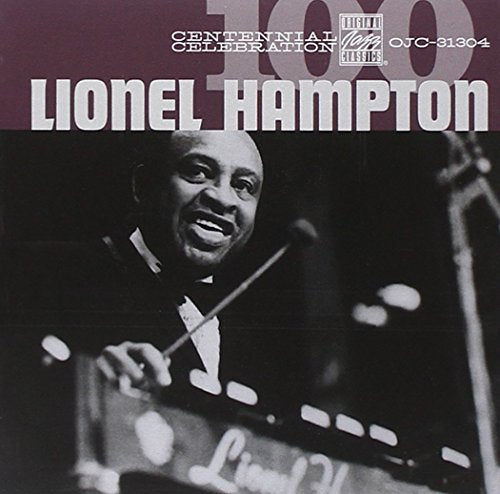 HAMPTON,LIONEL - CENTENNIAL CELEBRATION