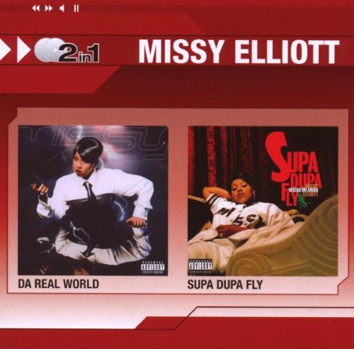 ELLIOTT, MISSY MISDEMEANOR  - DA REAL WORLD/SUPA DUPA FLY