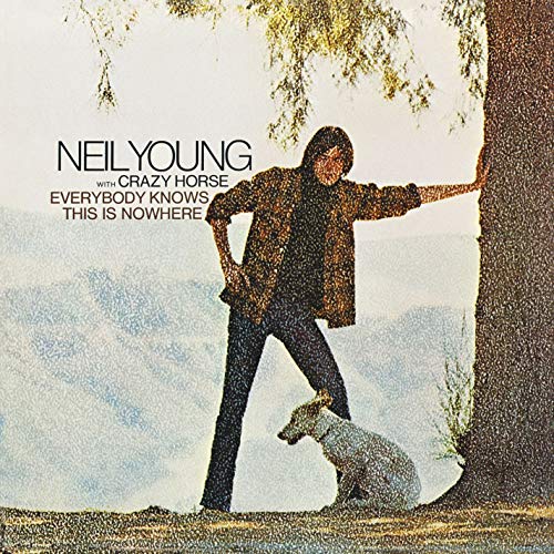 YOUNG, NEIL - EVERYBODY KNOWS THIS IS NOWHERE