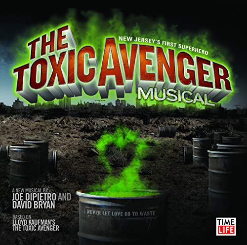 SNDTRK  - TOXIC AVENGER MUSICAL