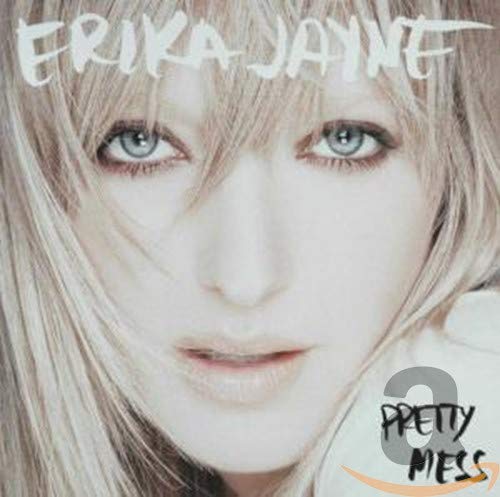 JAYNE, ERIKA - PRETTY MESS