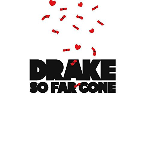 DRAKE - SO FAR GONE