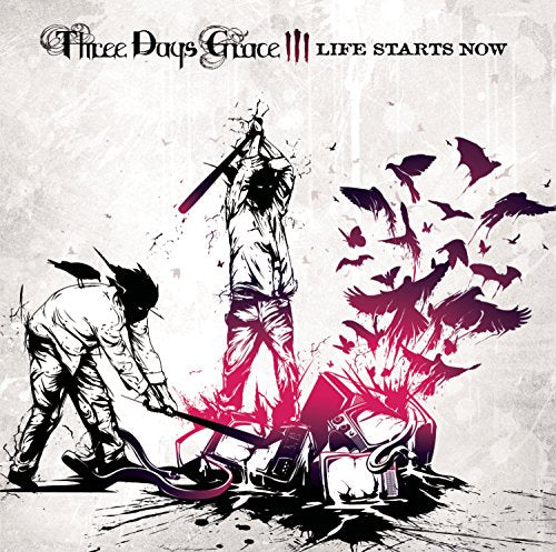 THREE DAYS GRACE - LIFE STARTS NOW