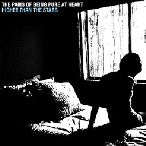 THE PAINS OF BEING PURE AT HEART - HIGHER THAN THE STARS EP