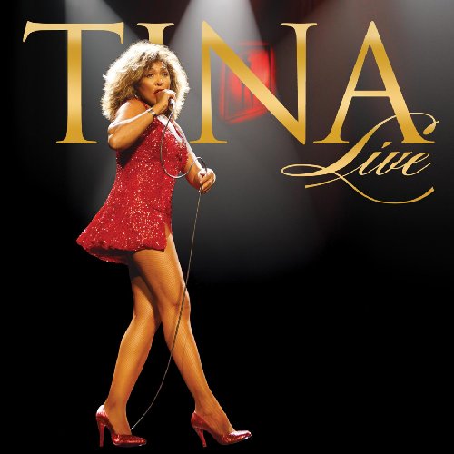 TURNER, TINA  - TINA LIVE 2009 (W/DVD)