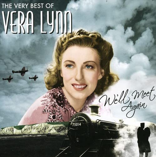 VERA LYNN - WE LL MEET AGAIN VERY BEST OF