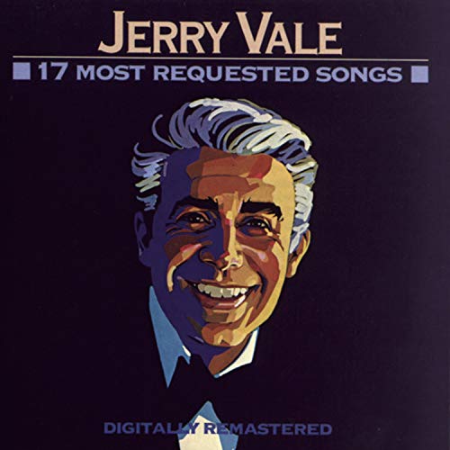 VALE, JERRY - 17 MOST REQUESTED SONGS