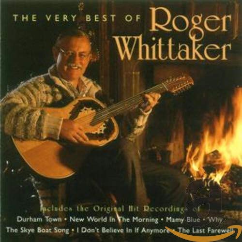 WHITTAKER, ROGER - VERY BEST OF