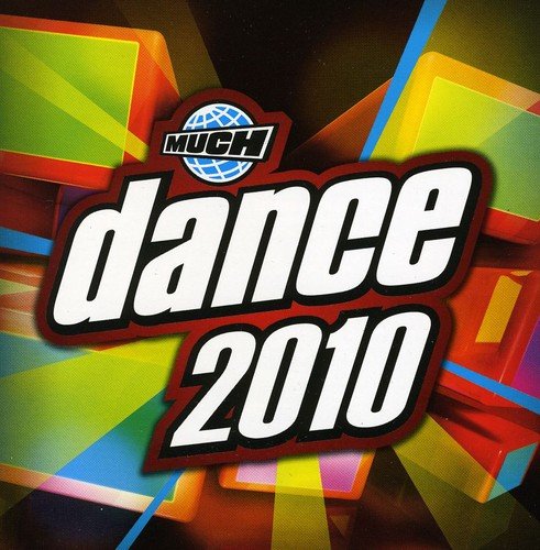 VARIOUS ARTISTS - 2010: MUCH DANCE