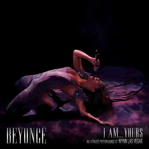 BEYONCE - I AM...YOURS: AN INTIMATE PERF