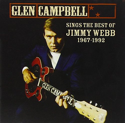 CAMPBELL,GLEN - SINGS THE BEST OF JIMMY WEBB 1967-1992