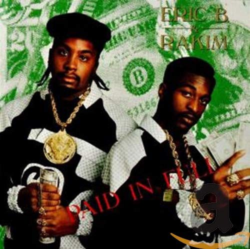 ERIC B. & RAKIM - PAID IN FULL (RARITIES EDITION)