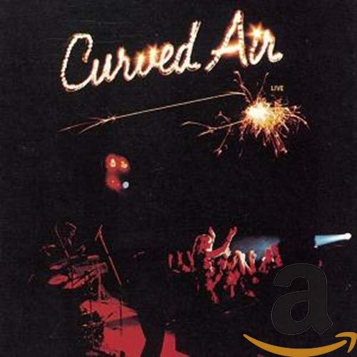 CURVED AIR - LIVE