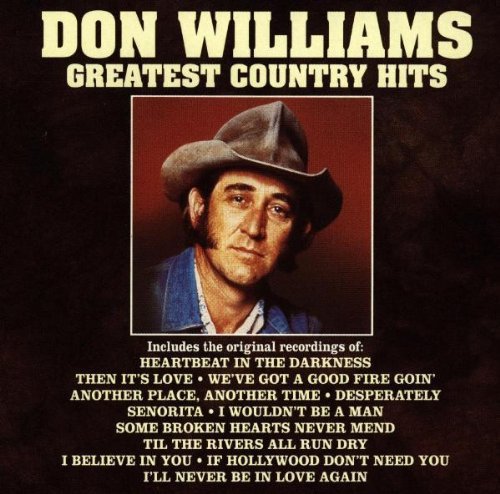 DON WILLIAMS - GREATEST COUNTRY