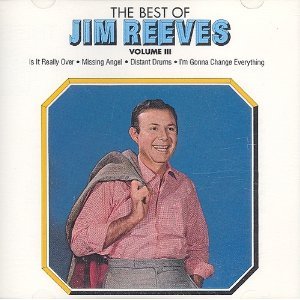 REEVES, JIM - BEST OF 3