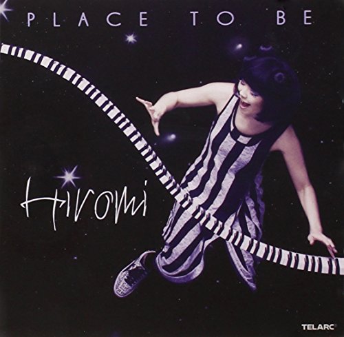 HIROMI  - PLACE TO BE