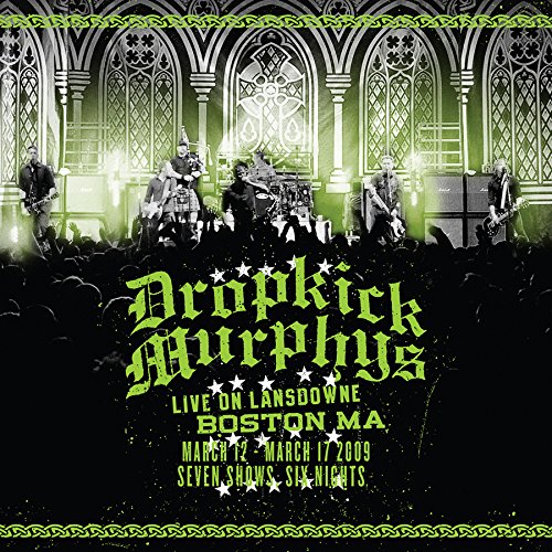 DROPKICK MURPHYS - LIVE ON THE LANSDOWNE