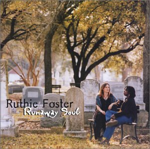 FOSTER, RUTHIE - RUNAWAY SOUL