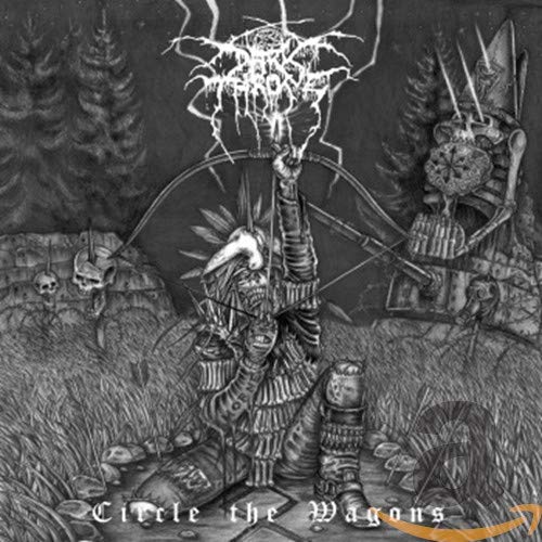 DARKTHRONE - DARKTHRONE - CIRCLE THE WAGONS