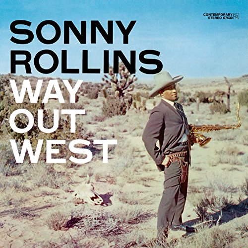 SONNY ROLLINS - WAY OUT WEST