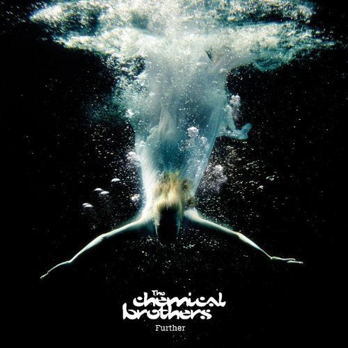 THE CHEMICAL BROTHERS - FURTHER