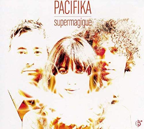 PACIFIKA  - SUPERMAGIQUE (LATIN)