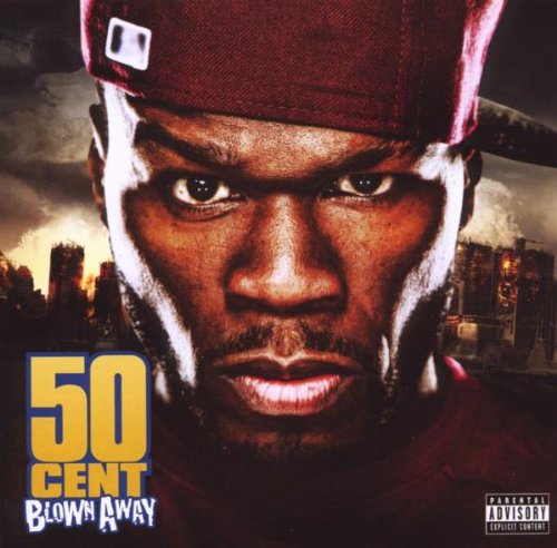 50 CENT - BLOWN AWAY