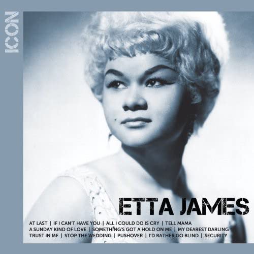 ETTA JAMES - ICON: ETTA JAMES