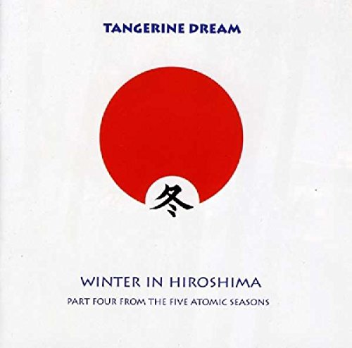 TANGERINE DREAM - WINTER IN HIROSHIMA