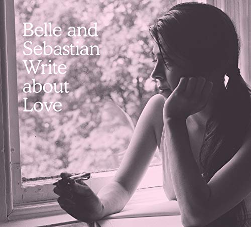 BELLE AND SEBASTIAN - WRITE ABOUT LOVE