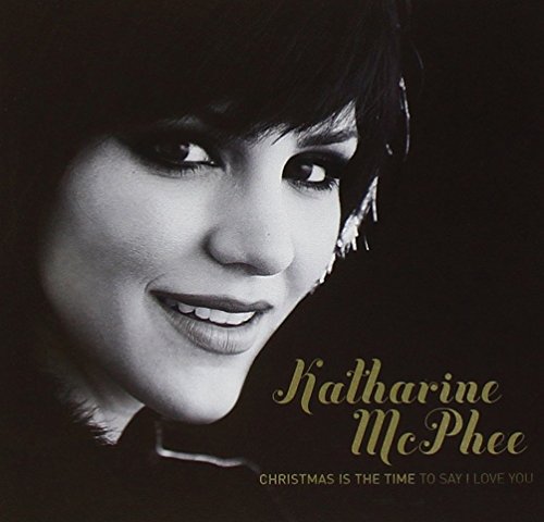 MCPHEE, KATHARINE  - CHRISTMAS IS A TIME...