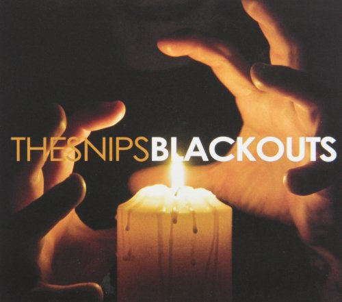 SNIPS - BLACKOUTS