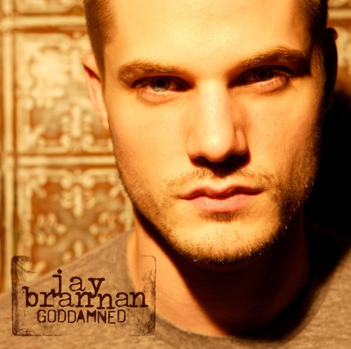 BRANNAN,JAY - GODDAMNED