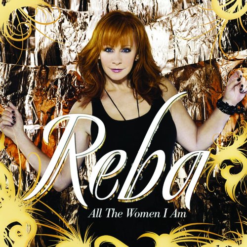 MCENTIRE, REBA  - ALL THE WOMEN I AM (W/DVD)