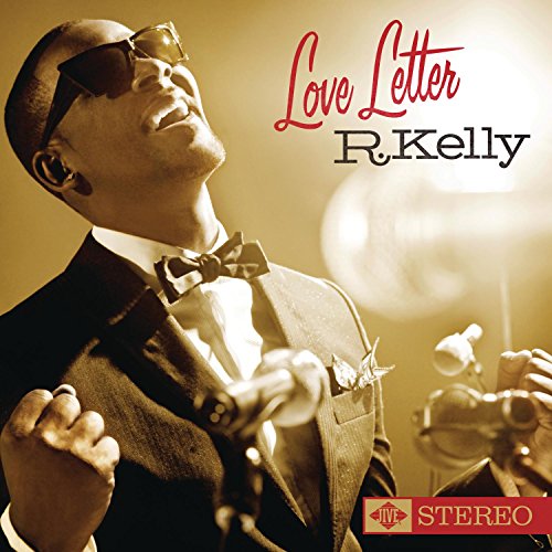 R. KELLY  - LOVE LETTER