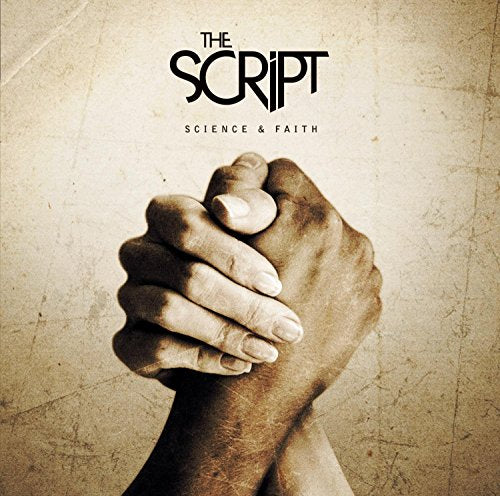 SCRIPT, THE - SCIENCE AND FAITH