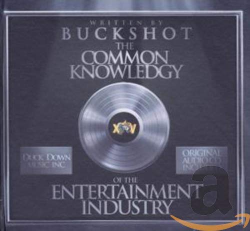 BUCKSHOT - BUCKSHOT - THE COMMON KNOWLEDGY OF THE ENTERTAINMEN